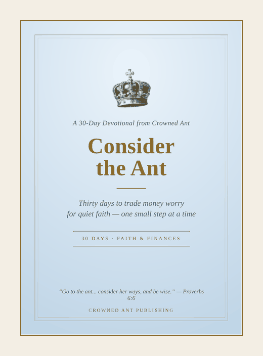 Consider the Ant: A 30-Day Devotional