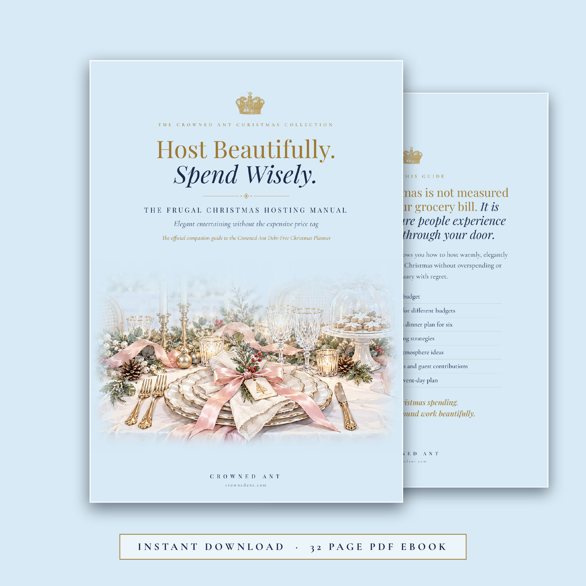 Host Beautifully. Spend Wisely.  The Frugal Christmas Hosting Manual. Elegant Christmas entertaining without the expensive price tag.